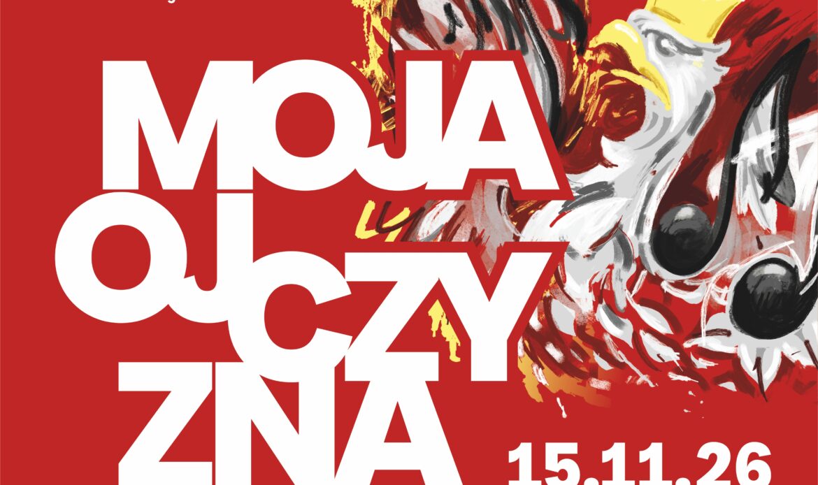 Plakat – X Jubileuszowy Koncert Laureatów Przeglądu Pieśni Patriotycznej „Tu wszędzie jest moja Ojczyzna”, 15.11.2026, Poczesna
